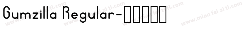 Gumzilla Regular字体转换